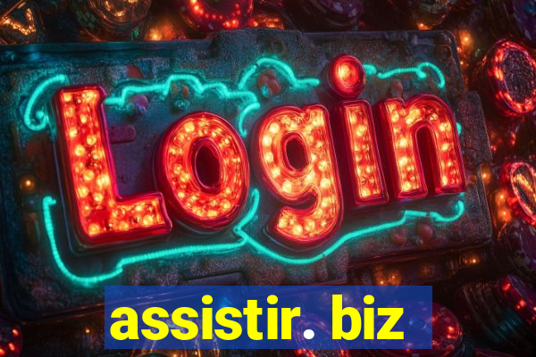 assistir. biz